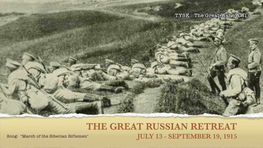1915-32 The Great Russian Retreat of 1915